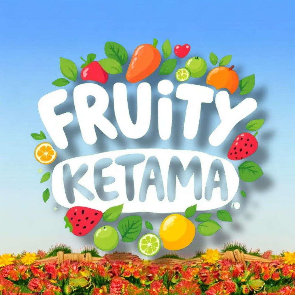 FRUITY KETAMA 🥭